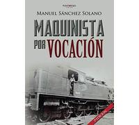 Maquinista por vocación