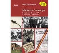 Maquis a Catalunya: de La Invasio de La Vall D'Aran a la Mort del Caracremada: 37 (Guimet)