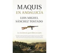 Maquis en Andalucía; La resistencia guerrillera en Jaén (Historia)