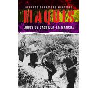 MAQUIS. LOBOS DE CASTILLA-LA MANCHA: 1 (ECU)