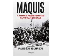 Maquis y otras resistencias antifranquistas