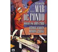 Mar De Fondo / The Seas Beneath