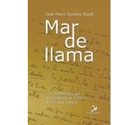 Mar De Llama: Los Comienzos De La Experiencia Mistica De Chiara Lubich
