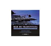Mar de Tramuntana: Un passeig pel patrimoni marítim de la Serra (fora de col·lecció)