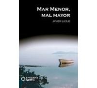 Mar Menor Mal Mayor