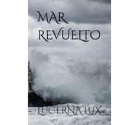 MAR REVUELTO