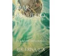 MAR REVUELTO: POEMARIO ILUSTRADO