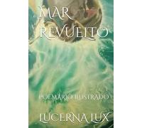MAR REVUELTO: POEMARIO ILUSTRADO