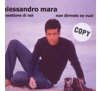 Mara,Alessandro - Questione di Noi-Non Dirmelo S
