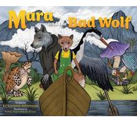 Mara and the Bad Wolf
