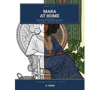 Mara at Home: A Bold and Easy Coloring Book for Black Women | 40 Large Print African Pattern Designs, Natural Hair, Locs, Braids and Afrohemian Home Scenes for Relaxation (The Afrohemian Collection)