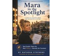 Mara In The Spotlight: A Story of Laughter, Nerve, and the Role of a Lifetime (Fluency Fix Companion Readers)