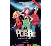 Mara Turing. Rise of the Hackers (SIN COLECCION)