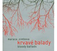 Maraca - Bloody Ballads/Krvave Bal