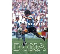 MARADONA 365 HISTORIAS