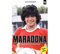 Maradona: el primer Diego
