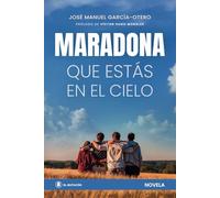 MARADONA QUE ESTÁS EN EL CIELO