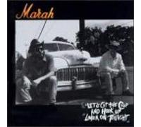 Marah - Let's Cut the Crap & Hook Up Later on Tonight