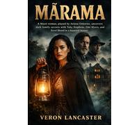 MĀRAMA: A Māori woman, played by Ariāna Osborne, uncovers dark family secrets with Toby Stephens, Umi Myers, and Errol Shand in a haunted manor.