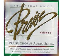 Maranatha! Music Praise Chorus - Maranatha! Music Praise Chorus Audio Series, Volume 3