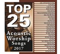 Maranatha Music - Top 25 Acoustic Worship Songs 2017