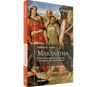 Maranatha Ritos funerarios De Las Mujere: Ritos funerarios de las mujeres y orígenes del cristianismo (Ágora)