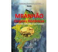Maranhão - Origens Históricas: ASPECTOS SOCIAIS E CULTURAIS