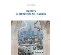 Maranza. Il capitalismo dello stigma (Interventi)