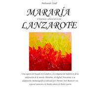 MARARÍA el fenómeno cultural de la isla LANZAROTE: Una exposición basada en el análisis y la comparación mediáticos de la adaptación de la novela ... con es especial atención a la banda sonora