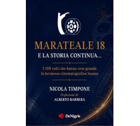 Marateale 18 e la storia continua... I 100 volti che hanno reso grande la kermesse cinematografica lucana (Scelte)