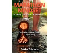 Marathon Mindset: Outrun the Voice of Negativity