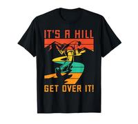 Marathon Runner It´s A Hill Get Over It Running Camiseta