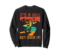 Marathon Runner It´s A Hill Get Over It Running Sudadera