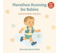 Marathon Running for Babies: A first book for tiny fans (0-12 months)