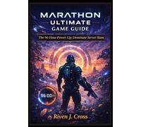 Marathon Ultimate Game Guide: “The 96-Hour Power-Up: Dominate Server Slam”