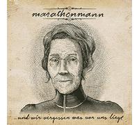 Marathonmann - … Und Wir Vergessen Was Vor Uns Liegt