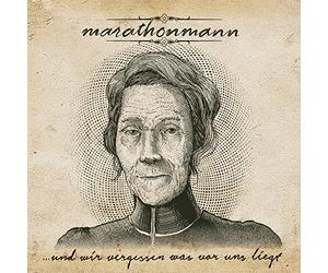 Marathonmann - … Und Wir Vergessen Was Vor Uns Liegt