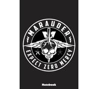 Marauder No Mercy V1 Notebook: 6x9 Ruled Notebook, Journal, Daily Diary, Organizer, Planner