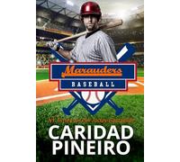 Marauders Baseball Romance: includes Rookie of the Year and Winning Season