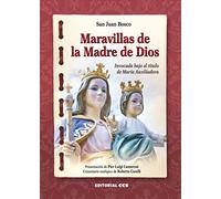 Maravillas de la Madre de Dios: Invocada bajo el título de María Auxiliadora: 2 (Cuadernos de María Auxiliadora)