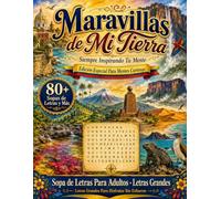 Maravillas de Mi Tierra: Sopas de Letras con Paisajes, Historia y Curiosidades