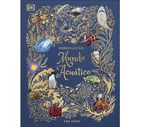 Maravillas del mundo acuático (An Anthology of Aquatic Life) (DK Children's Anthologies)