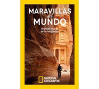 Maravillas del mundo: Grandes tesoros de la Antigüedad (National Geographic)