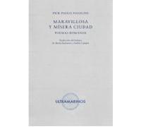 Maravillosa Y Misera Ciudad: Poemas Romanos