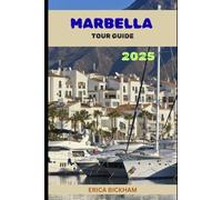 Marbella Tour Guide 2025