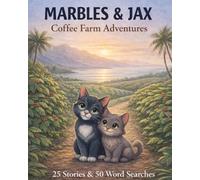 Marbles & Jax: Coffee Farm Adventures: Cozy Island Stories and Word Search Puzzles: Island Short Stories with Integrated Word Search Puzzles (Marbles & Jax Island Stories)