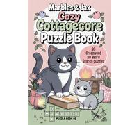 Marbles & Jax Cozy Cottagecore Puzzle Book: 30 Crossword Puzzles | 30 Word Search Puzzles (Marbles & Jax Puzzle Books)