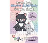 Marbles & Jax Mindful Self Care Puzzle Book with 30 Crossword and 30 Word Search: Relaxing Puzzle Book | Mindfulness Crossword Puzzle Book | Self Care ... | Cat Theme (Marbles & Jax Puzzle Books)