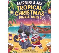 Marbles & Jax Tropical Christmas Puzzle Tales Vol 2: 25 Stories with 50 Word search Puzzles with Easy-to-read Print about Tropical Celebrations, Cats, ... and relaxation (Marbles & Jax Puzzle Books)