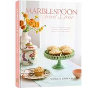 Marblespoon Tried and True Una colección de colores, sabores y recetas vibrantes en las que puedes confiar